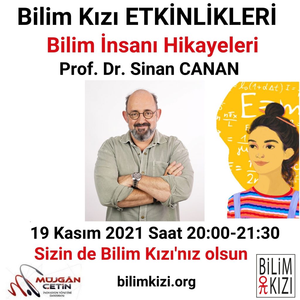 Bilim Kızı etkinlikleri - Prof Dr. Sinan Canan